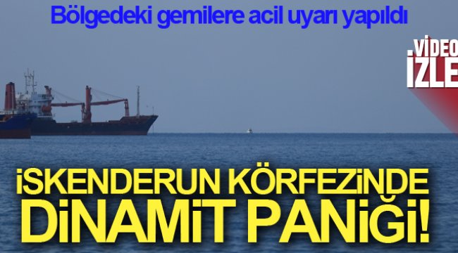 İskenderun Körfezi&#039;nde dinamit yüklü konteyner denize düştü