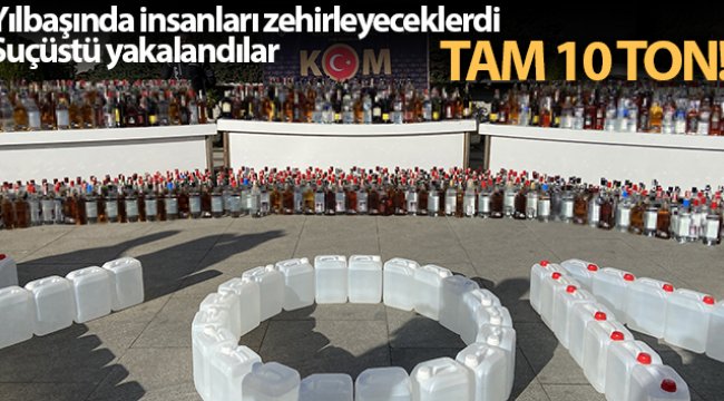 İstanbul'da yılbaşı öncesi 10 ton sahte alkol ele geçirildi