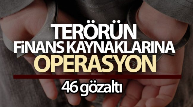 Şırnak’ta terörün finans kaynaklarına operasyon: 46 gözaltı