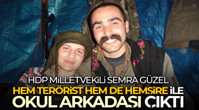 HDP Milletvekili Semra Güzel hem terörist hem de hemşire ile okul arkadaşı çıktı