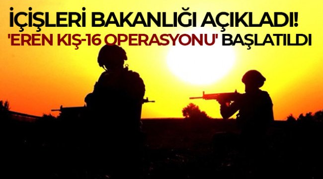 İçişleri Bakanlığı açıkladı! Eren Kış-16 Bingöl-Sağgöze Şehit Jandarma Binbaşı Adil Karagöz Operasyonu başlatıldı