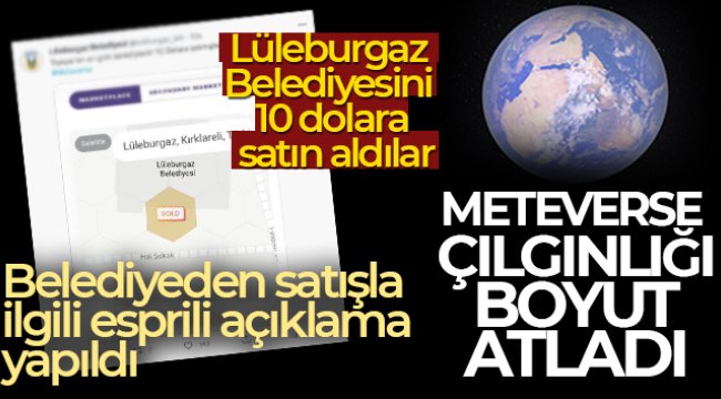 Lüleburgaz Belediyesini 10 dolara satın aldılar