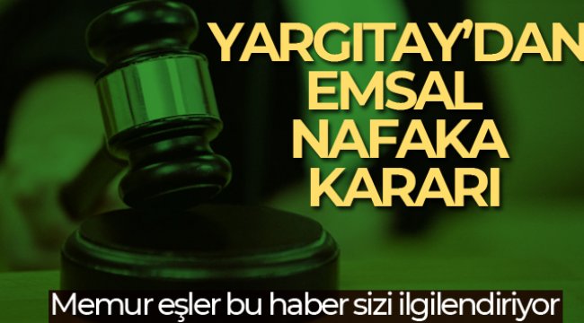 Memur eşe nafaka yok