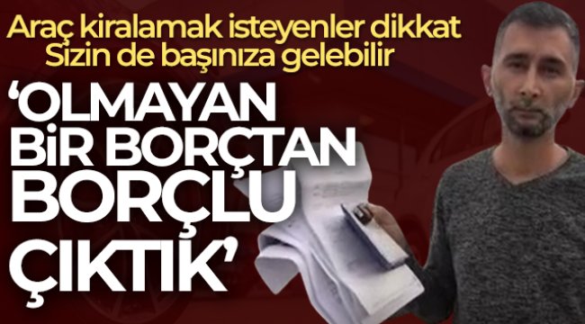 Bir günlüğüne araba kiraladı, evinin önündeki arabasından oldu