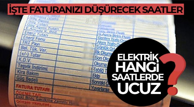 Elektrik hangi saatlerde ucuz? İşte faturanızı düşürecek saatler...