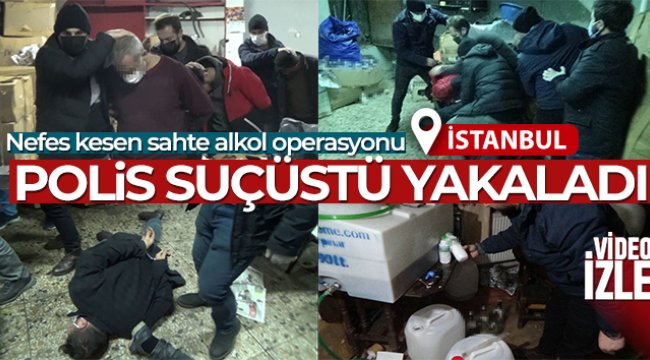 İstanbul’da nefes kesen sahte alkol operasyonu
