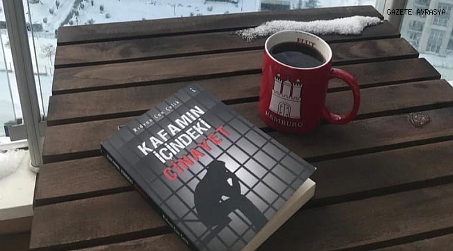 İZLEDİĞİN, GÖRDÜĞÜN TÜM VAKALARI UNUTURSUN "KAFAMIN İÇİNDEKİ CİNAYET'İ OKURSAN