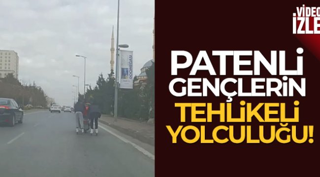 Beylikdüzü’nde patenli gençlerin tehlikeli yolculuğu kamerada