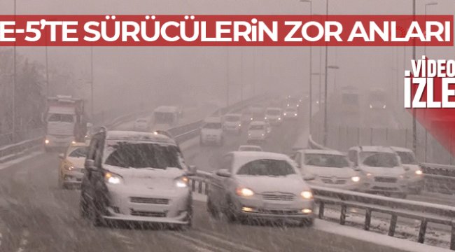 E-5 Karayolu beyaza büründü, sürücüler zor anlar yaşadı
