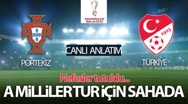Portekiz Türkiye Maç Anlatımı