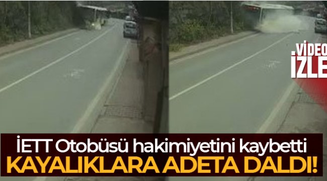 Beykoz’da İETT otobüsünün kayalıklara daldığı kaza kamerada