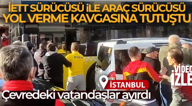 Beykoz’da yol verme kavgasında İETT şoförüne tehditler savurdu