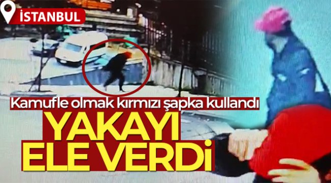 İstanbul’da tabanca çalan hırsız satın aldığı kırmızı şapkadan yakalandı