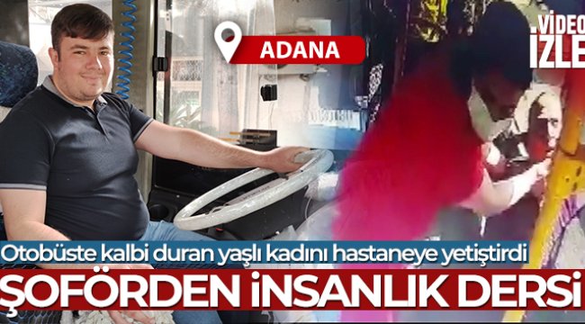 Otobüste kalbi duran yaşlı kadını hastaneye yetiştirdi
