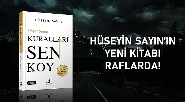HÜSEYİN SAYIN'IN İKİNCİ KİTABI RAFLARDA