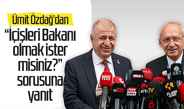 Ümit Özdağ, “İçişleri Bakanı olmak ister misiniz?” sorusuna yanıt verdi