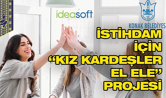 Kadınların istihdamı için Kız Kardeşler El Ele