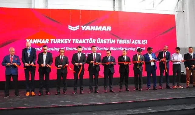 Yanmar, Türkiye’deki yeni traktör fabrikasını İzmir’de açtı
