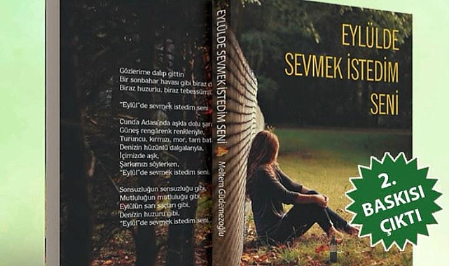 Meltem Güdemezoğlu'nun Eylül'de Sevmek İstedim Seni Adlı Kitabı İkinci Baskısıyla İlgi Odağı Oldu