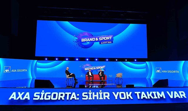 AXA Sigorta, Brand & Sport Summit'te ''Sihir Yok Takım Var" dedi