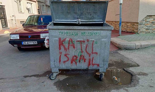 Çöp kutularının ve çardakların üzerine 'Katil İsrail' yazıları yazıldı