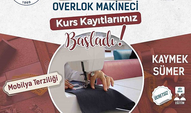 İstihdam garantili 'overlok makineci' kursu başlıyor