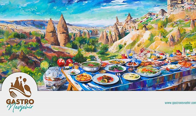 Nevşehir Türkiye'nin 6. Gastronomi şehri oldu