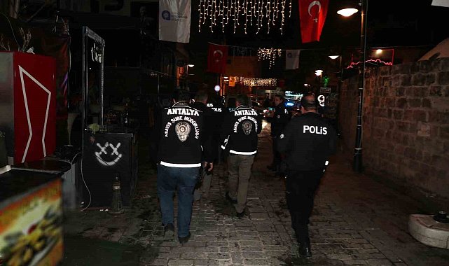 Antalya'da 'huzur, asayiş ve güven' uygulaması