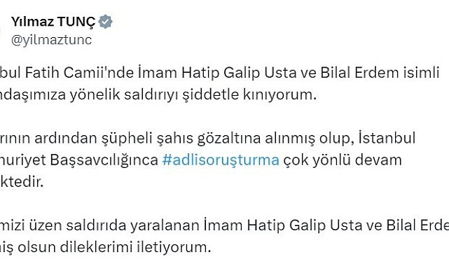 Bakan Tunç: " Adli soruşturma çok yönlü devam etmektedir"