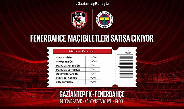 Gaziantep FK-Fenerbahçe maçı biletleri satışta