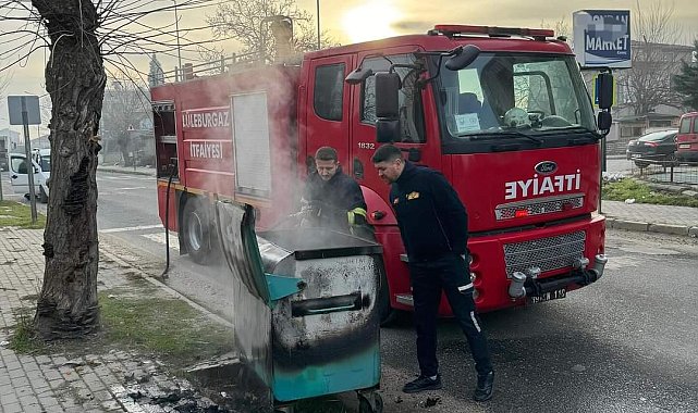 Lüleburgaz'da çöp konteynerinde yangın çıktı