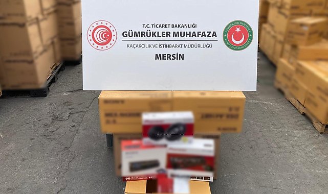 Mersin'de 17,4 milyon liralık elektronik eşya ele geçirildi
