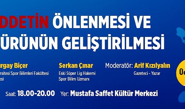 "Sporda şiddet nasıl önlenir?" konusu Ataşehir'de tartışılacak