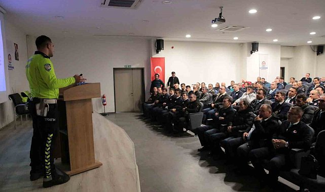 Şoförlere 'Etkili İletişim ve Trafik' eğitimi verildi