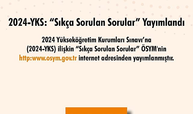2024-YKS'da 'Sıkça Sorulan Sorular' yayımlandı