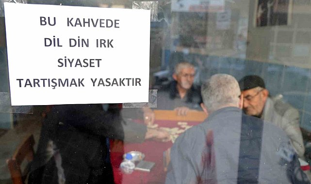 Bu kahvehanede 'siyaset' konuşmak yasak