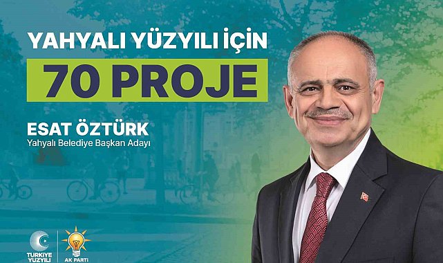 Esat Öztürk'ten büyük vizyon: 70 yeni proje ile ilçemize değer katmaya devam edeceğiz