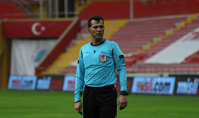 Kasımpaşa - Sivasspor maçının hakemi Burak Şeker oldu
