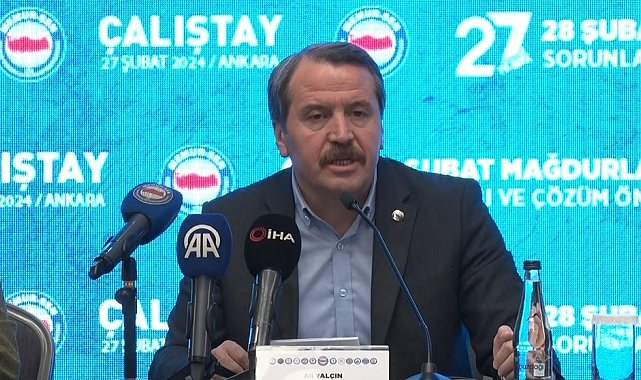 Memur-Sen Genel Başkanı Yalçın'dan 28 Şubat mağdurlarının haklarının iadesi için 'kurul tesis edilmesi' önerisi