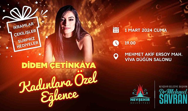 Nevşehir Belediyesi'nden kadınlara özel program: Didem Çetinkaya sahne alacak