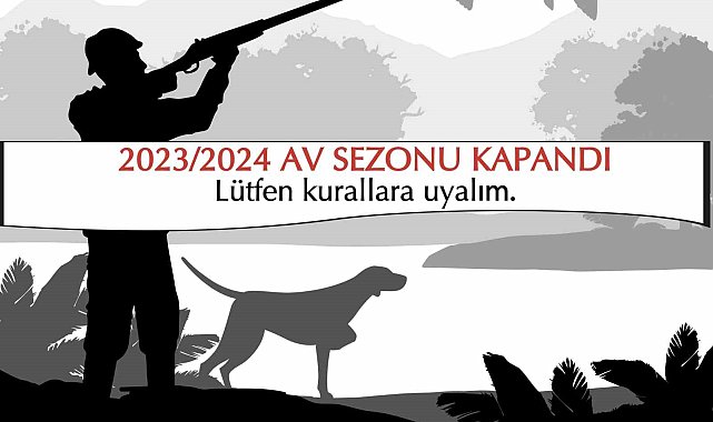 2023-2024 av sezonu kapandı