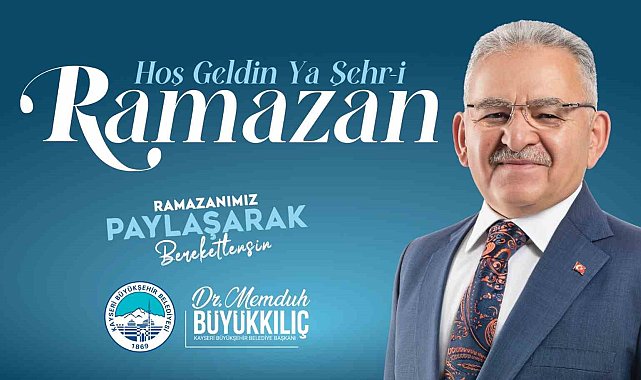 Başkan Büyükkılıç: "Ramazan ayının coşkusunu, huzurunu ve bereketini yaşıyoruz"
