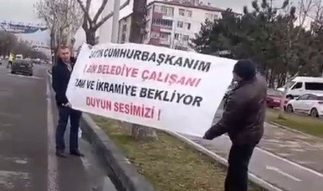Belediye çalışanları Cumhurbaşkanından yardım istedi