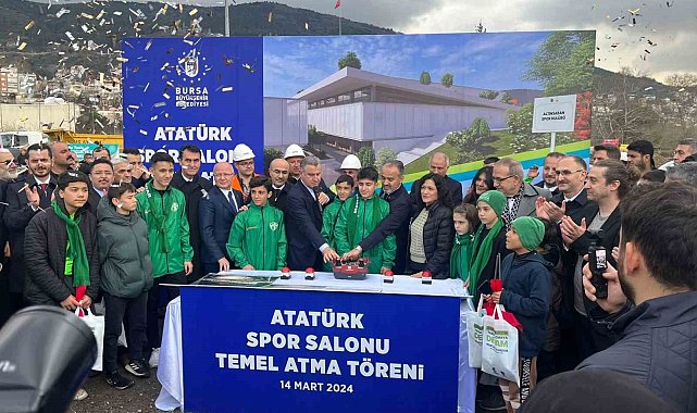 Bursa'da Atatürk Kapalı Spor Salonu'nun temeli atıldı