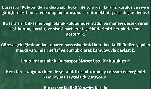 Bursaspor Kulübü: "Bursaspor siyaset üstü bir kuruluştur"