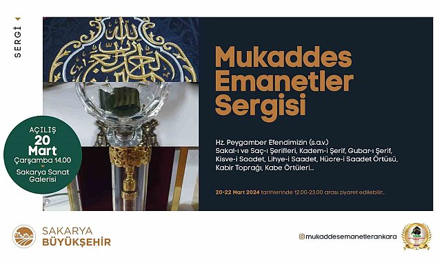 Kutsal emanetler Sakaryalılarla buluşuyor