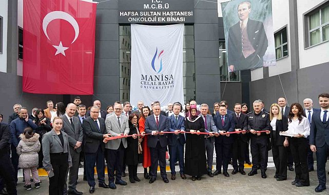 Manisa CBÜ Hafsa Sultan Hastanesi Onkoloji Ek Binası açıldı