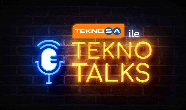 Teknosa, &#039;TeknoTalks&#039; serisini başlattığını duyurdu