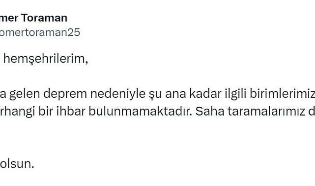 Vali Toraman: &quot;Birimlerimize intikal eden herhangi bir ihbar bulunmamaktadır&quot;