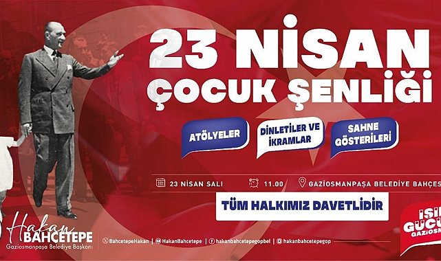 23 Nisan coşkusu Gaziosmanpaşa&#039;da doyasıya yaşanacak